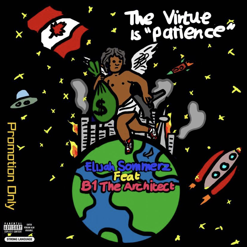Let's Get It ! Elijah Sommerz Announces First Single Off “ The Virtue Of Patience“