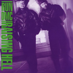 Run-DMC - Raising Hell (1986)