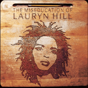 The Miseducation of Lauryn Hill (1998)